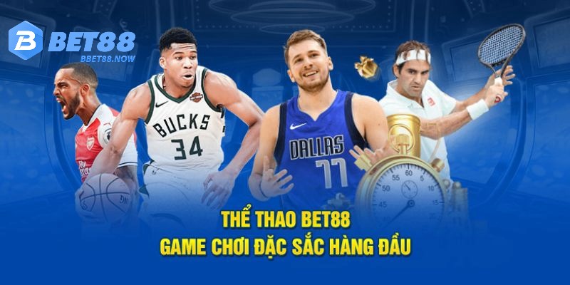 Thể thao là sảnh game đặc sắc nhất 