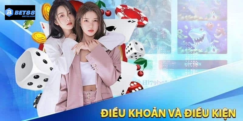 Tìm hiểu về điều khoản điều kiện Bet88 