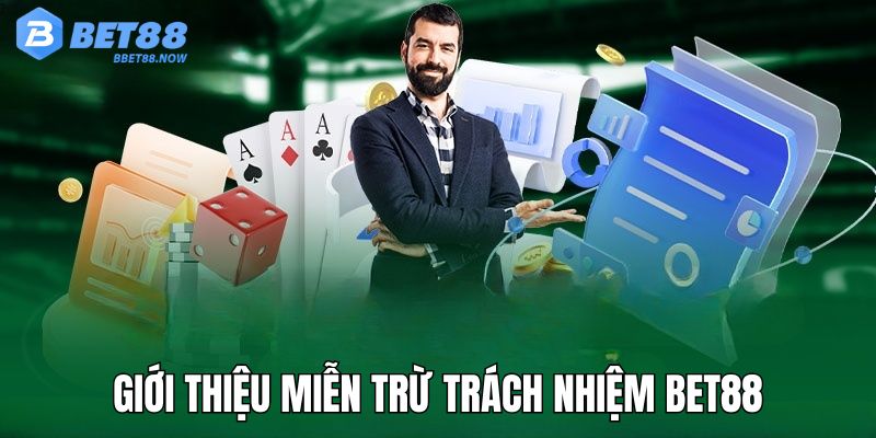 Thông tin về chính sách miễn trách nhiệm của nhà cái Bet88