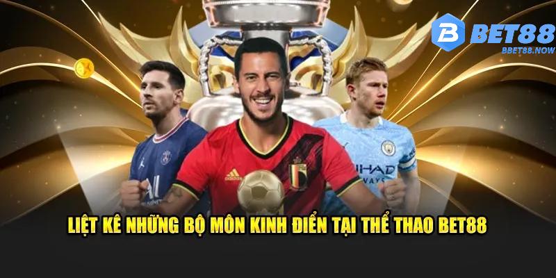 Top các bộ môn thể thao hấp dẫn được Bet88 cung cấp